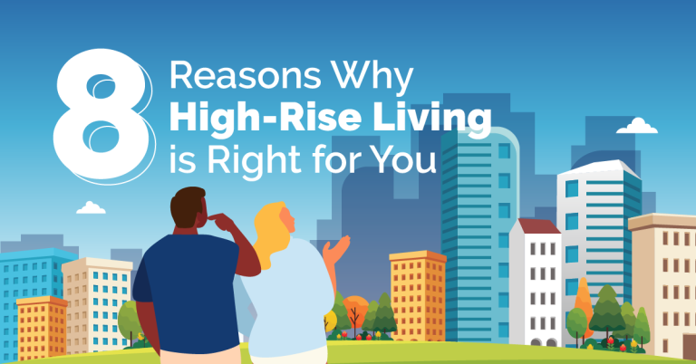 8 Reasons Why High-Rise Living is Right for You